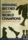 Winning Record against World Champions by B.Spassky and I. Gelfer Winning Record against World Champions by B.Spassky and I. Gelfer